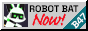 90s Microsoft Windows style grey button with Emy the robat and 'robot bat NOW!' text