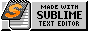 Made with Sublime Text editor