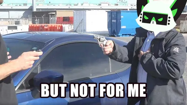 An image macro. A man wearing a thick jacket (with robot bat photoshopped over his head) stands next to a car, brandishing a small handgun at a man offscreen. It says 'but not for me' in Impact font.